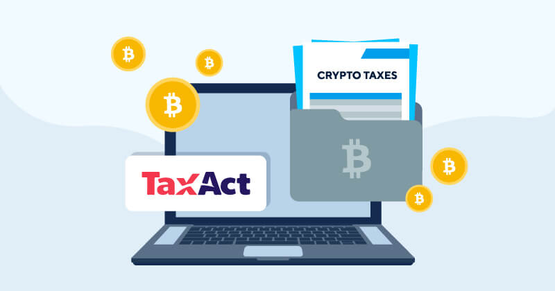 How to File Your Crypto Taxes with TaxAct (Step-by-Step)