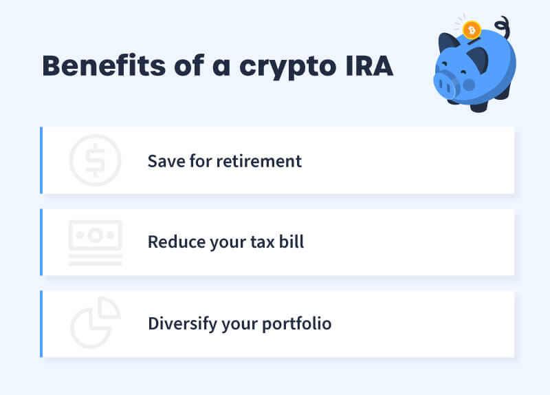 Benefits of a crypto IRA
