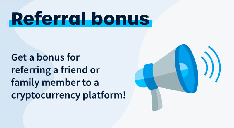 Crypto referral bonus 